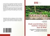 Etude caractéristique d¿un matériau composite à base de PEHD Etude caractéristique d¿un matériau composite à base de PEHD
