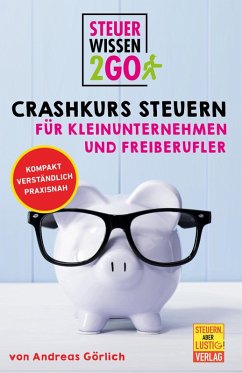 Cover Steuerwissen2go: Crashkurs Steuern für Kleinunternehmen und Freiberufler.