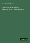 Catull's Gedichte in ihrem geschichtlichen Zusammenhange Catull's Gedichte in ihrem geschichtlichen Zusammenhange