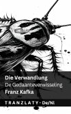 Die Verwandlung / De Gedaanteverwisseling