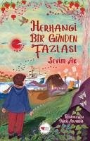 Herhangi Bir Günden Fazlasi - Ak, Sevim