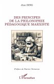 Des principes de la philosophie pédagogique marxiste Des principes de la philosophie pédagogique marxiste
