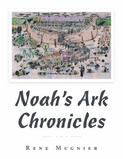 Noah's Ark Chronicles - Mugnier, Rene