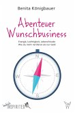 Abenteuer Wunschbusiness (eBook, ePUB)