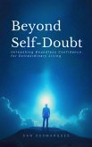 Beyond Self-Doubt (eBook, ePUB)