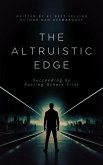 The Altruistic Edge (eBook, ePUB) The Altruistic Edge (eBook, ePUB)