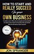 How to Start and Really Succeed in Your... - Bild 1