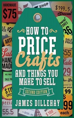 Cover How to Price Crafts and Things You Make to Sell