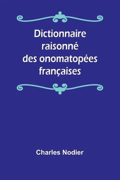 Cover Dictionnaire raisonné des onomatopées françaises