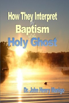 Cover How They Interpret The Baptism of the Holy Ghost