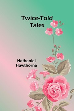 Twice-told tales - Hawthorne, Nathaniel