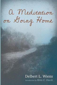 A Meditation on Going Home A Meditation on Going Home