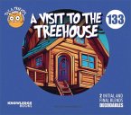 A Visit to the Treehouse