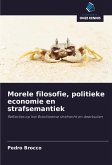 Morele filosofie, politieke economie en strafsemantiek