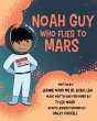 Noah Guy who Flies to Mars - Bild 1