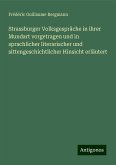 Strassburger Volksgespräche in ihrer Mundart vorgetragen und in sprachlicher literarischer und sittengeschichtlicher Hinsicht erläutert Strassburger Volksgespräche in ihrer Mundart vorgetragen und in sprachlicher literarischer und sittengeschichtlicher Hinsicht erläutert