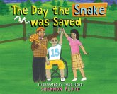 The Day the Snake was Saved The Day the Snake was Saved