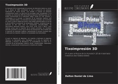 Tixoimpresión 3D - Daniel de Lima, Dalton