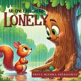 No One Likes to be Lonely No One Likes to be Lonely