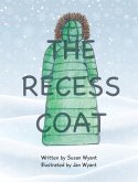 The Recess Coat The Recess Coat