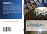 ISLAMIC THOUGHTS IN IRANIAN ARCHITECTURE ISLAMIC THOUGHTS IN IRANIAN ARCHITECTURE