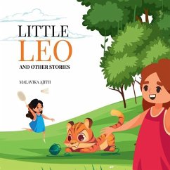 Little Leo and other stories - Malavika Ajith