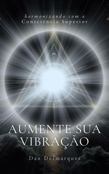 Aumente Sua Vibração (eBook, ePUB)