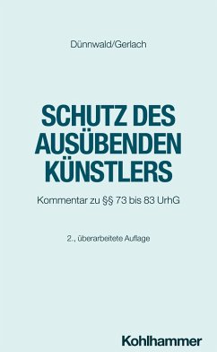 Schutz des ausübenden Künstlers (eBook, ePUB) - Dünnwald, Rolf; Gerlach, Tilo