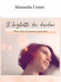 Il Biglietto dei Desideri (eBook, ePUB) Il Biglietto dei Desideri (eBook, ePUB)