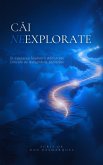 Cai Neexplorate (eBook, ePUB)