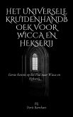 Het Universele Kruidenhandboek voor Wicca en Hekserij (eBook, ePUB) Het Universele Kruidenhandboek voor Wicca en Hekserij (eBook, ePUB)