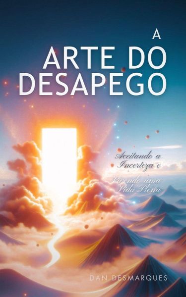 A Arte do Desapego (eBook, ePUB) A Arte do Desapego (eBook, ePUB)