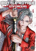 Battle Royale: Enforcers, Vol. 4 Battle Royale: Enforcers, Vol. 4