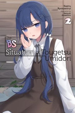 Cover The Bs Situation of Tougetsu Umidori, Vol. 2 (Light Novel)