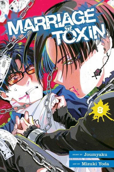 Marriage Toxin, Vol. 8 Marriage Toxin, Vol. 8