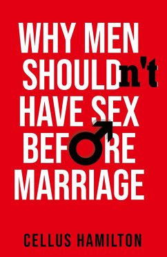 Cover Why Men Shouldn't Have Sex Before Marriage