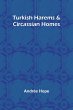 Turkish Harems & Circassian Homes - Bild 1
