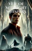 Veil of Midnight Whispers Veil of Midnight Whispers