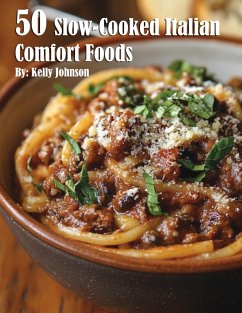 Cover 50 Slow-Cooked Italian Comfort Foods