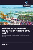 Handel en commercie in de kust van Andhra 1600-1687