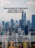 Valuation of Concrete and Steel Civil Infrastructure Valuation of Concrete and Steel Civil Infrastructure