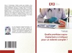 Quelle prothèse supra-implantaire à indiquer pour un édenté complet ?