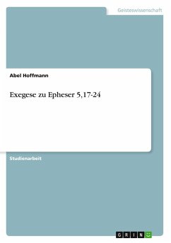 Exegese zu Epheser 5,17-24