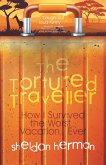 The Tortured Traveller