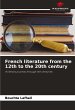 French literature from the 12th to the... - Bild 1