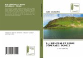 ROI GÉNÉRAL ET REINE GÉNÉRALE : TOME 2 ROI GÉNÉRAL ET REINE GÉNÉRALE : TOME 2