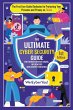 The Ultimate Cyber Security Guide for... - Bild 1