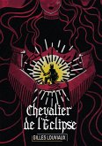 Le Chevalier de l'Eclipse (eBook, ePUB)