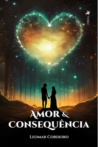 Amor e Consequência (eBook, ePUB)