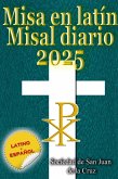 Misa en latín Misal diario 2025 latino-español, en orden, todos los días (eBook, ePUB) Misa en latín Misal diario 2025 latino-español, en orden, todos los días (eBook, ePUB)
